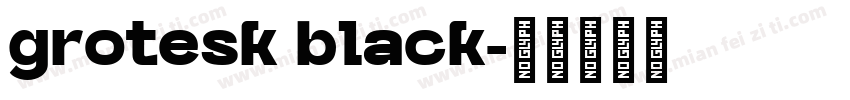 grotesk black字体转换